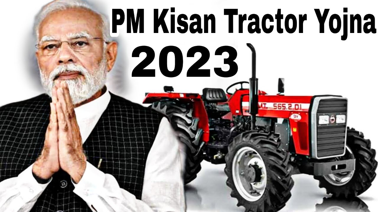 Pm Kisan Tractor Yojna