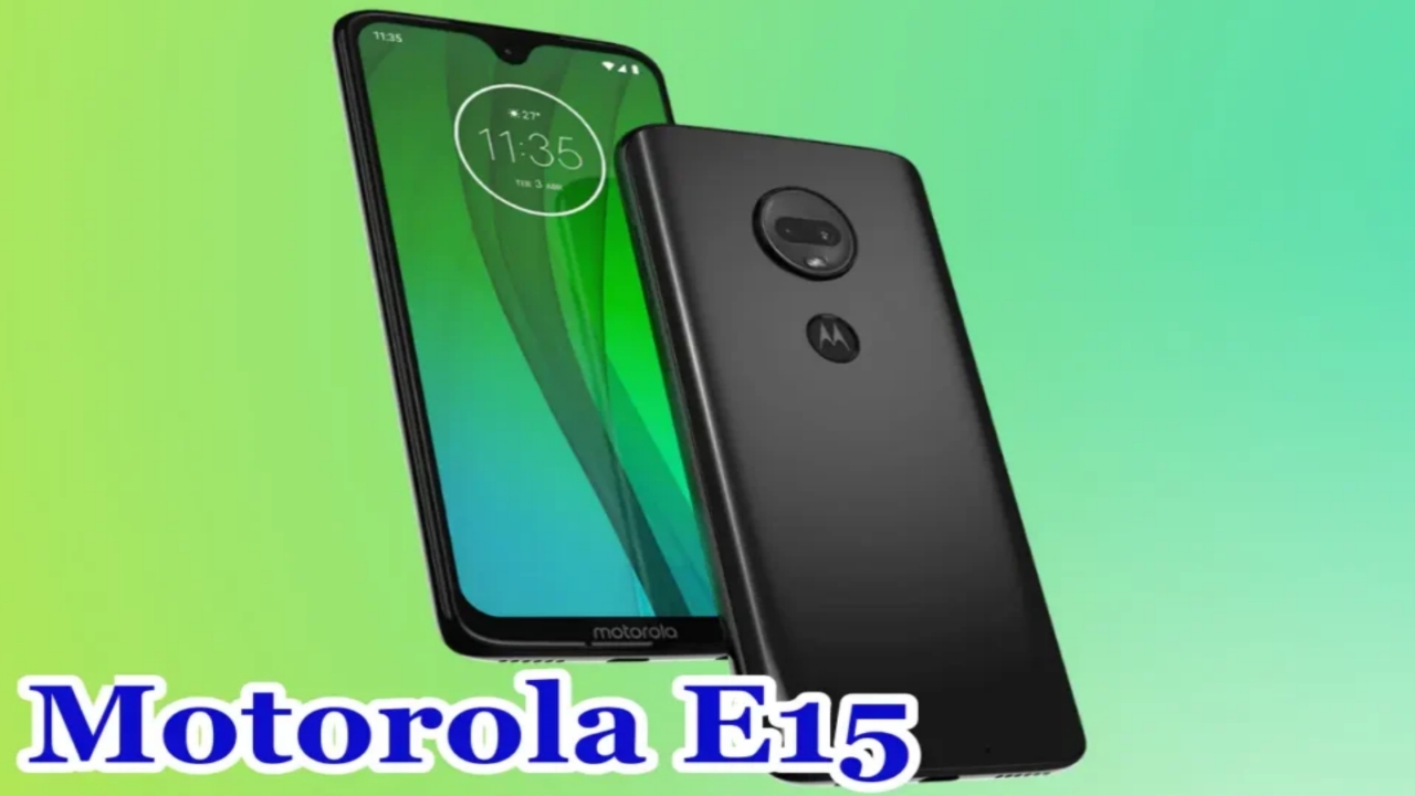 Motorola E15