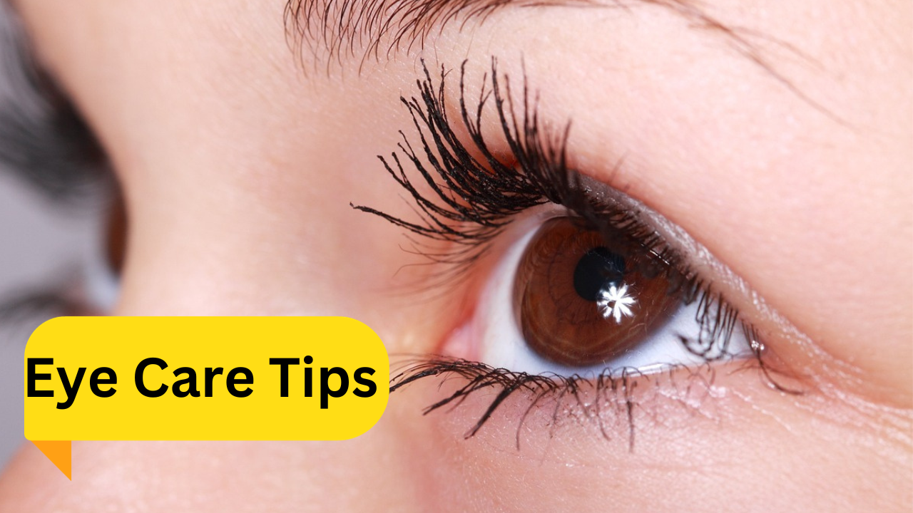 Eye Care Tips
