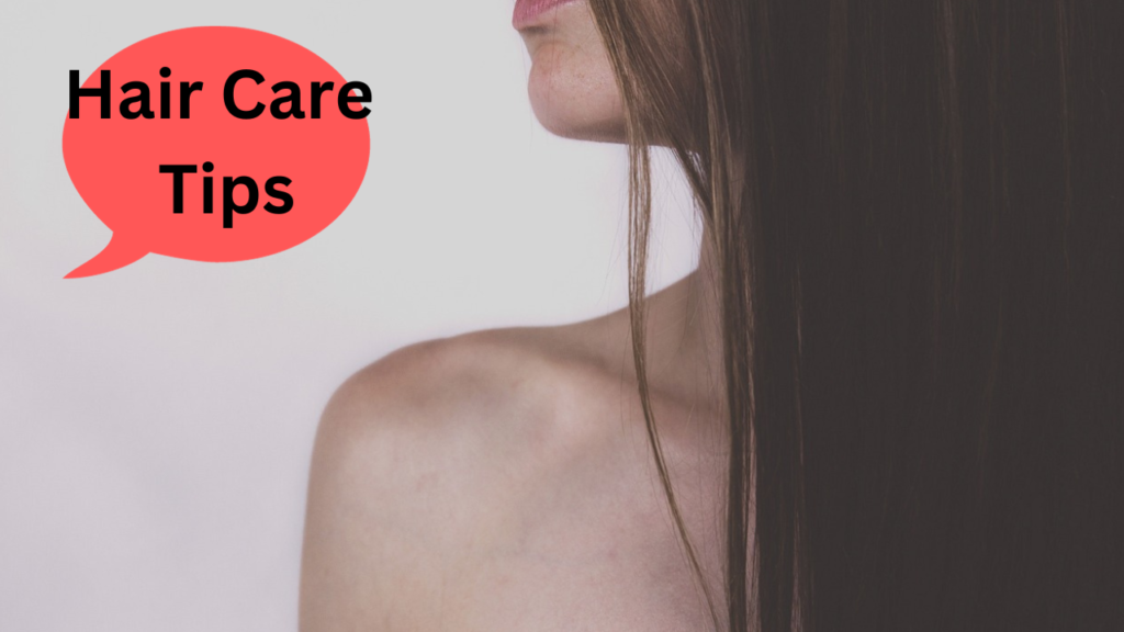 Hair Care Tips
