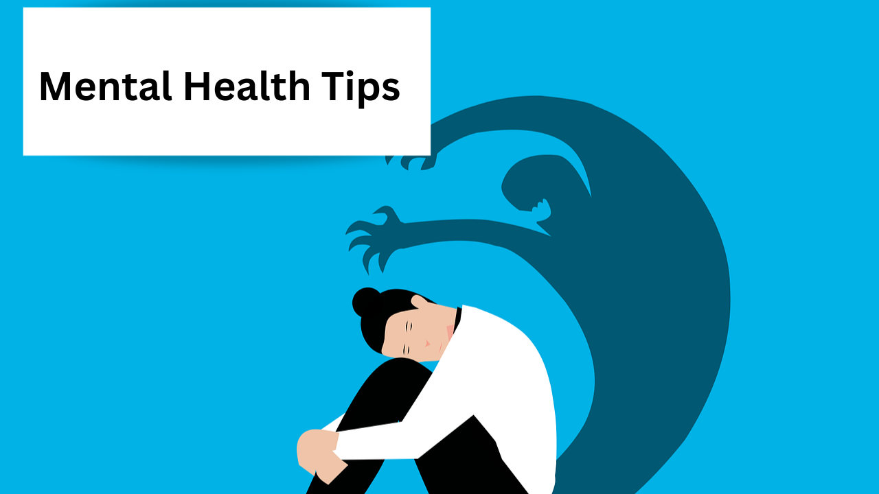 Mental Health Tips