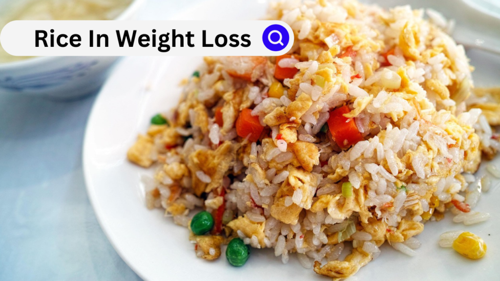 Rice In Weight Loss