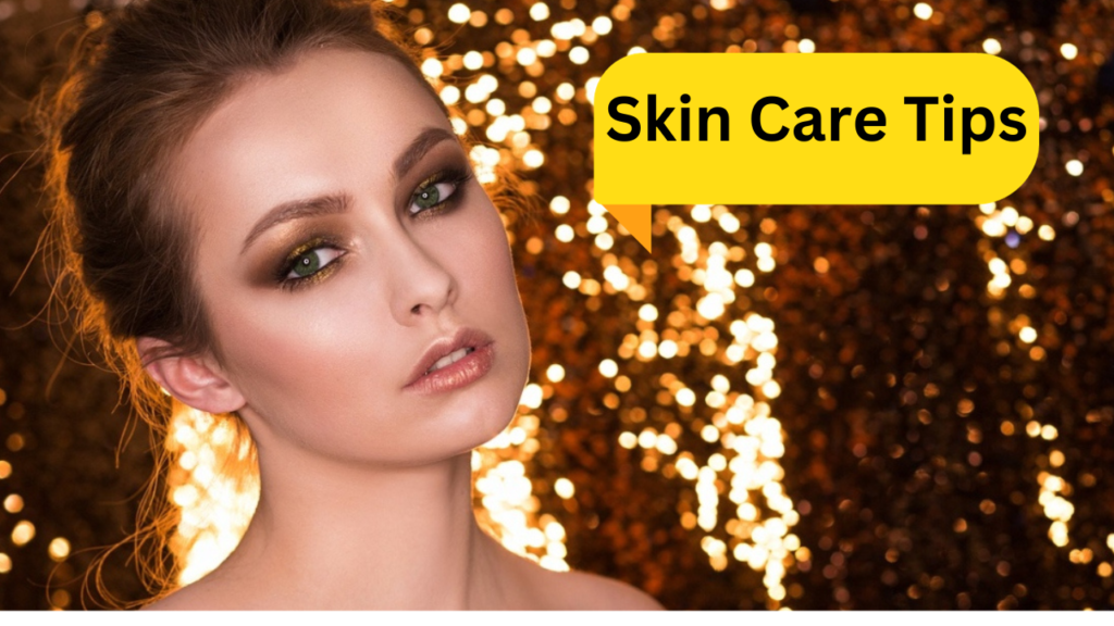 Skin Care Tips 2