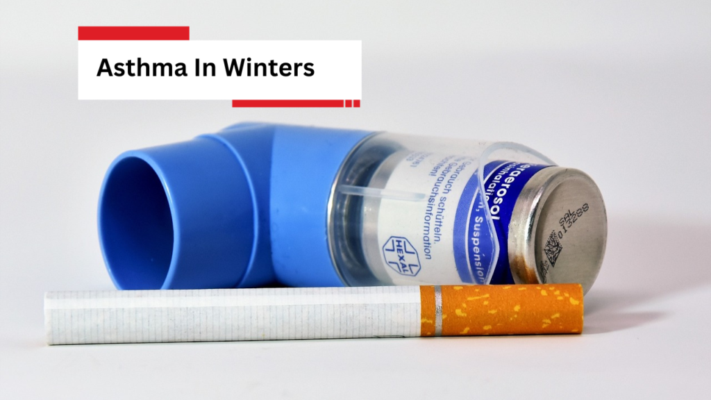Asthma In Winters