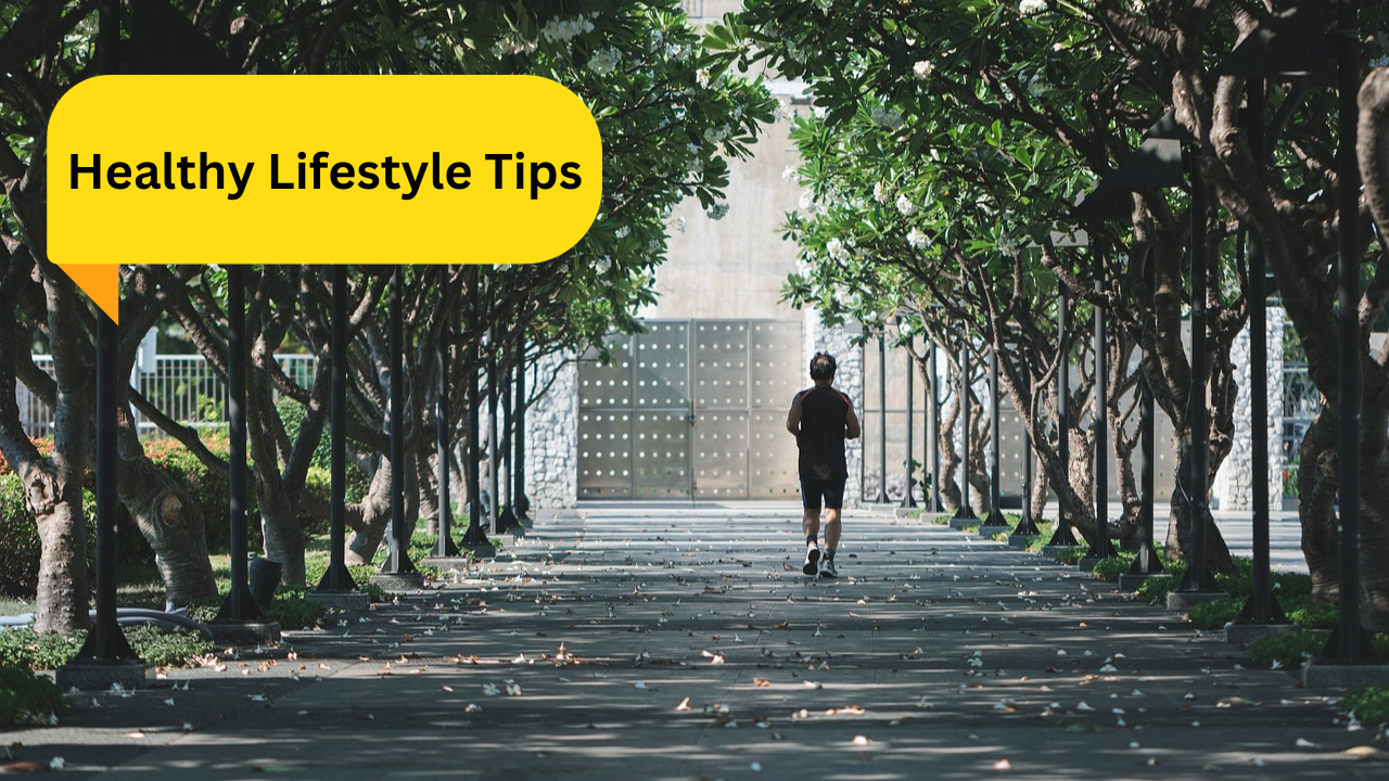 Healthy Lifestyle Tips 1