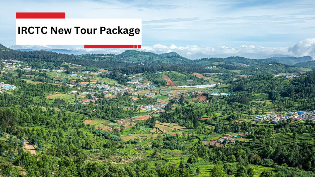 IRCTC New Tour Package