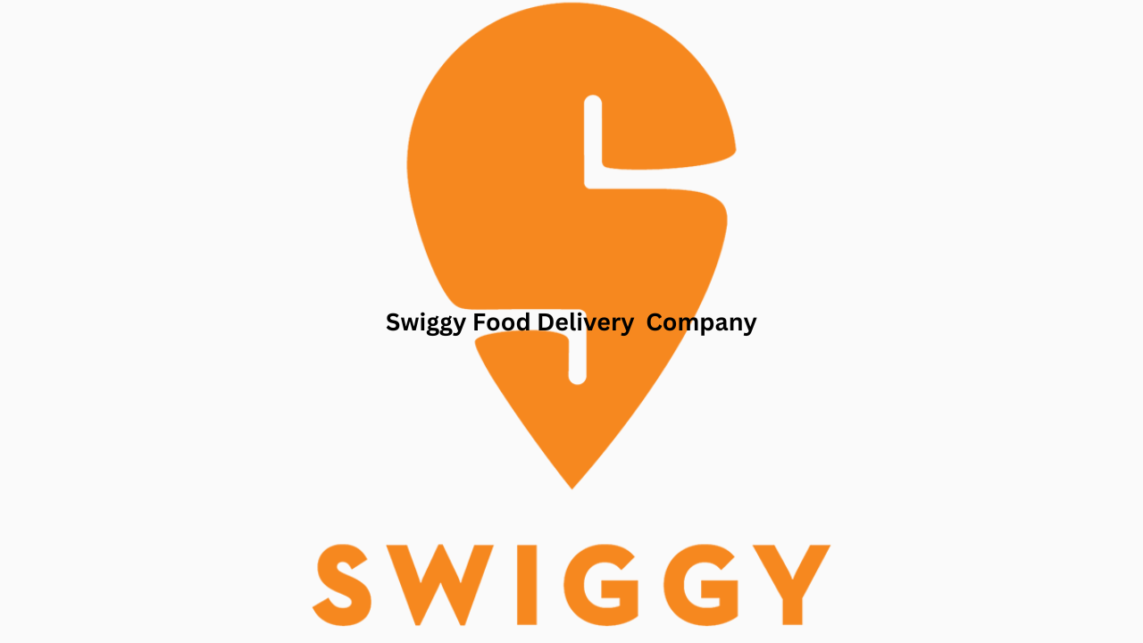 Swiggy Food Delivery Company