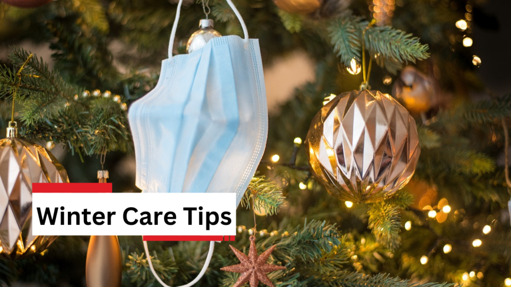 Winter Care Tips