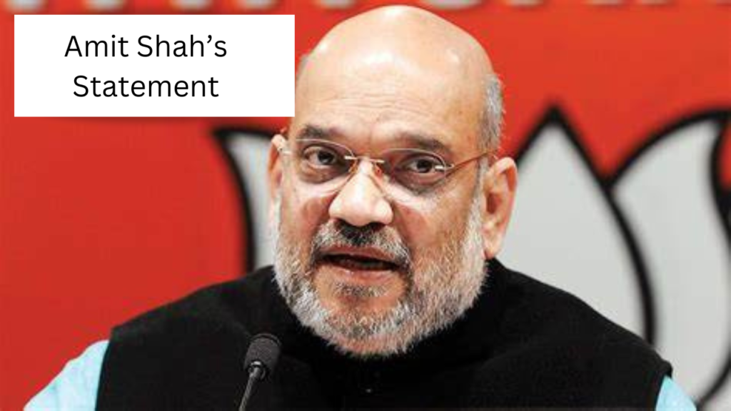 Amit Shah Statement