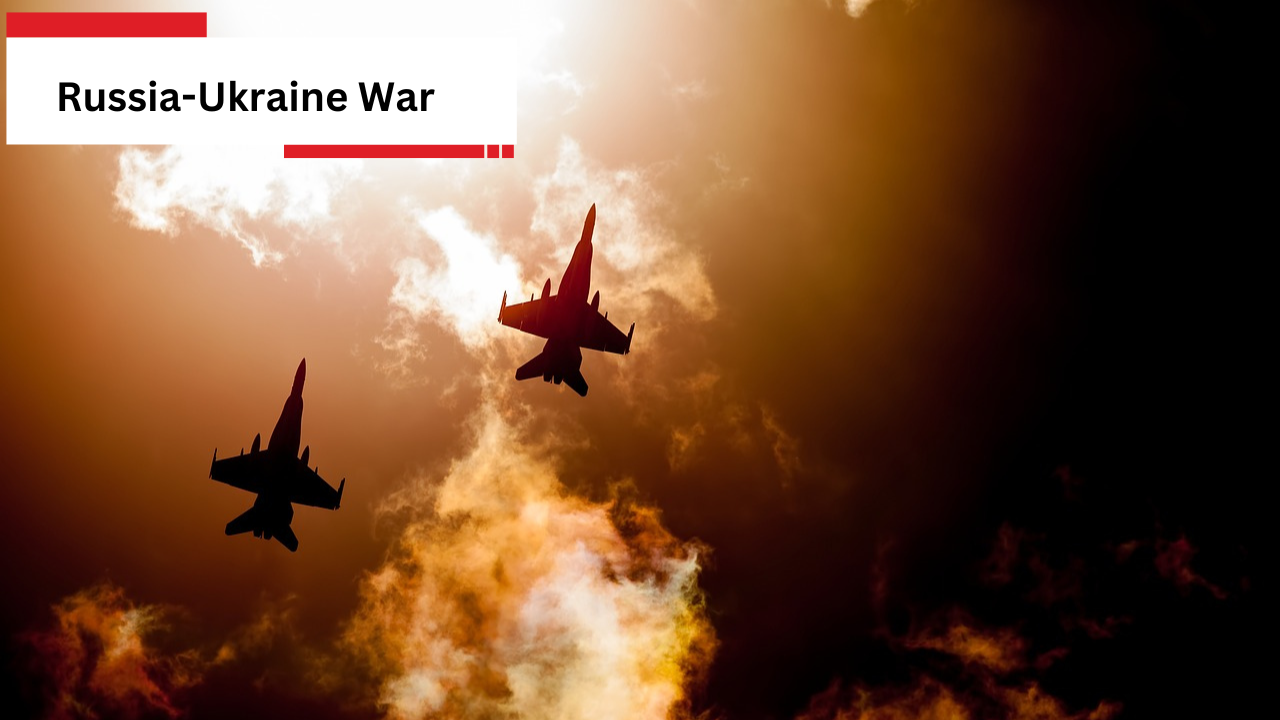 Russia Ukraine War