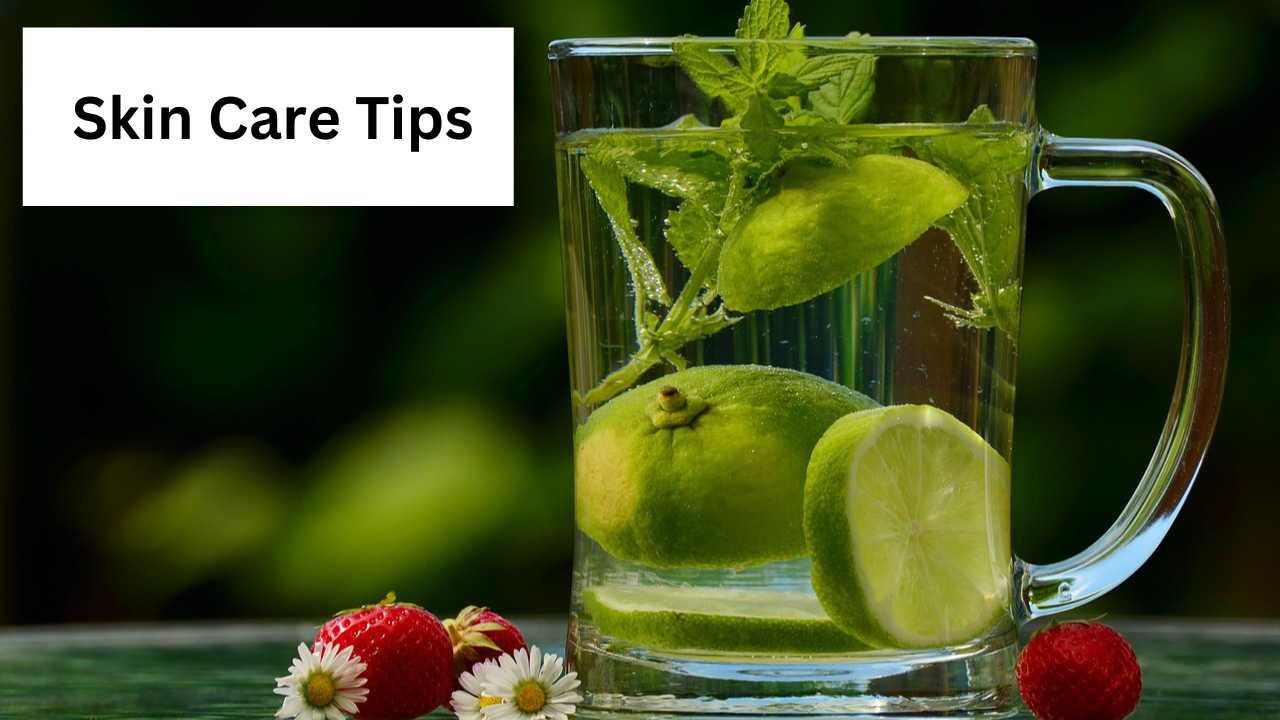 Skin Care Tips 2