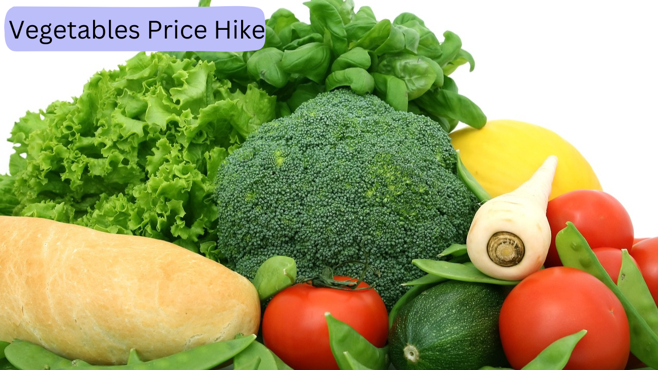 Vegetables Price Hike