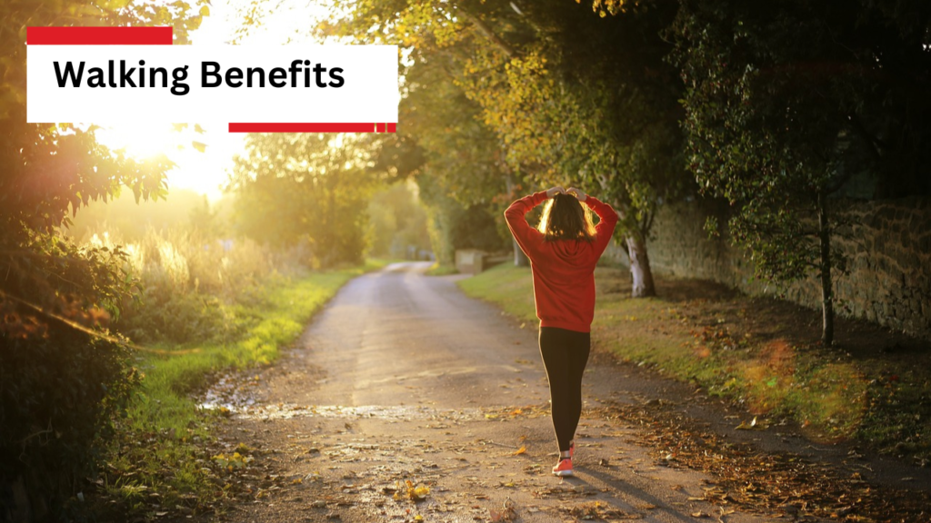 Walking Benefits