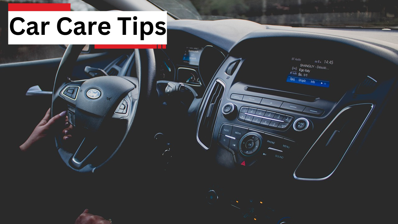 Car Care Tips
