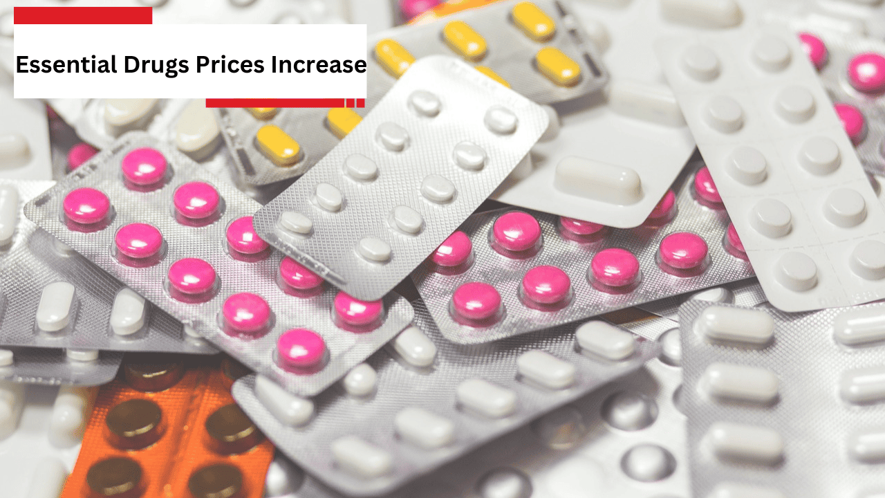 Essential Drugs Price Increase