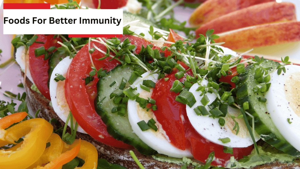 Foods For Immunity