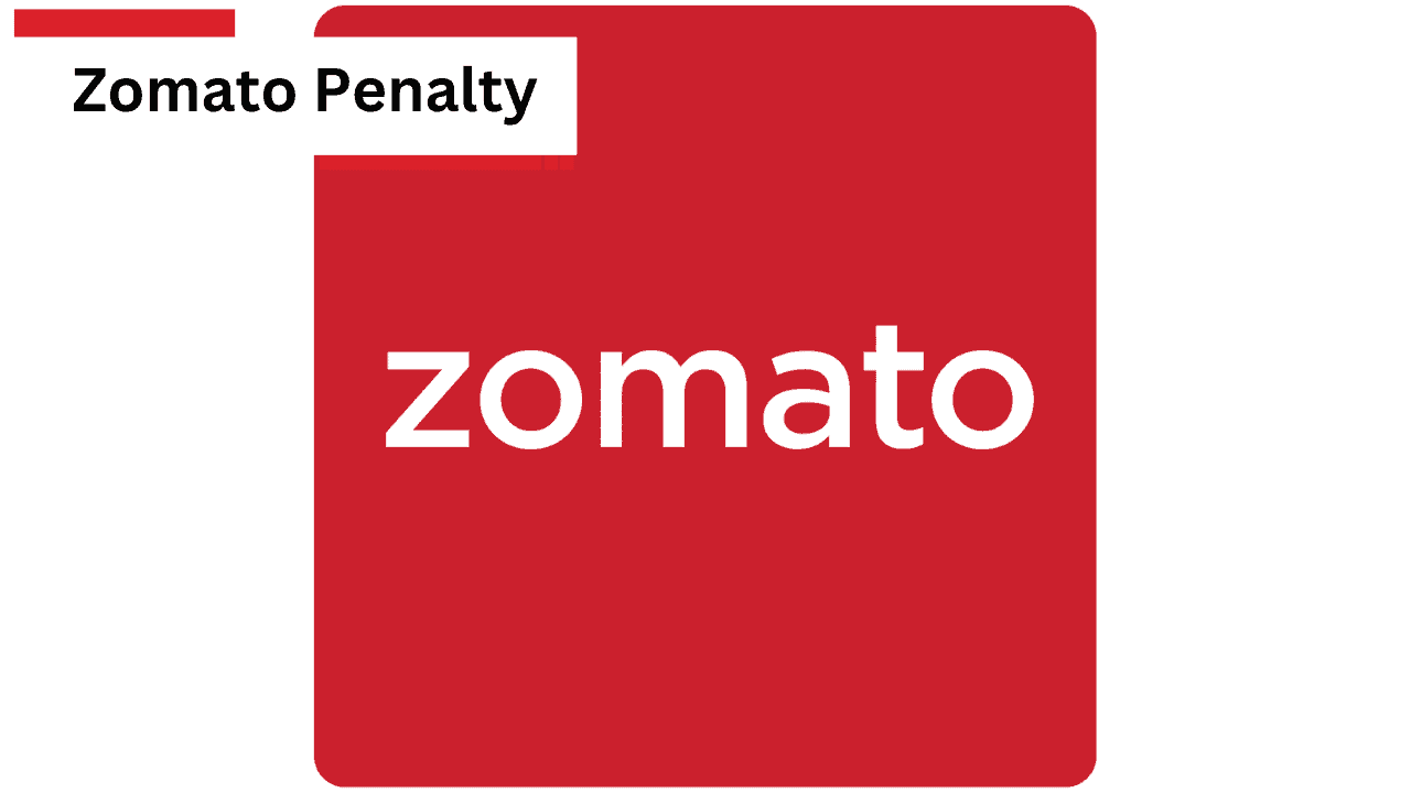 Zomato Penalty