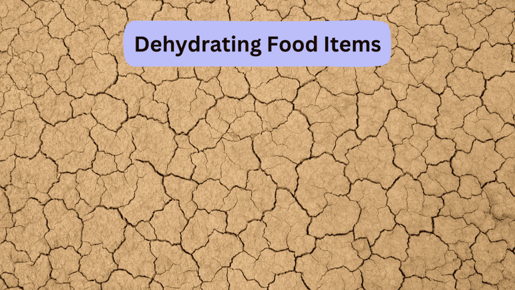Dehydrating Food Items
