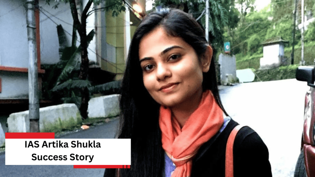 IAS Artika Shukla IAS Artika Shukla
