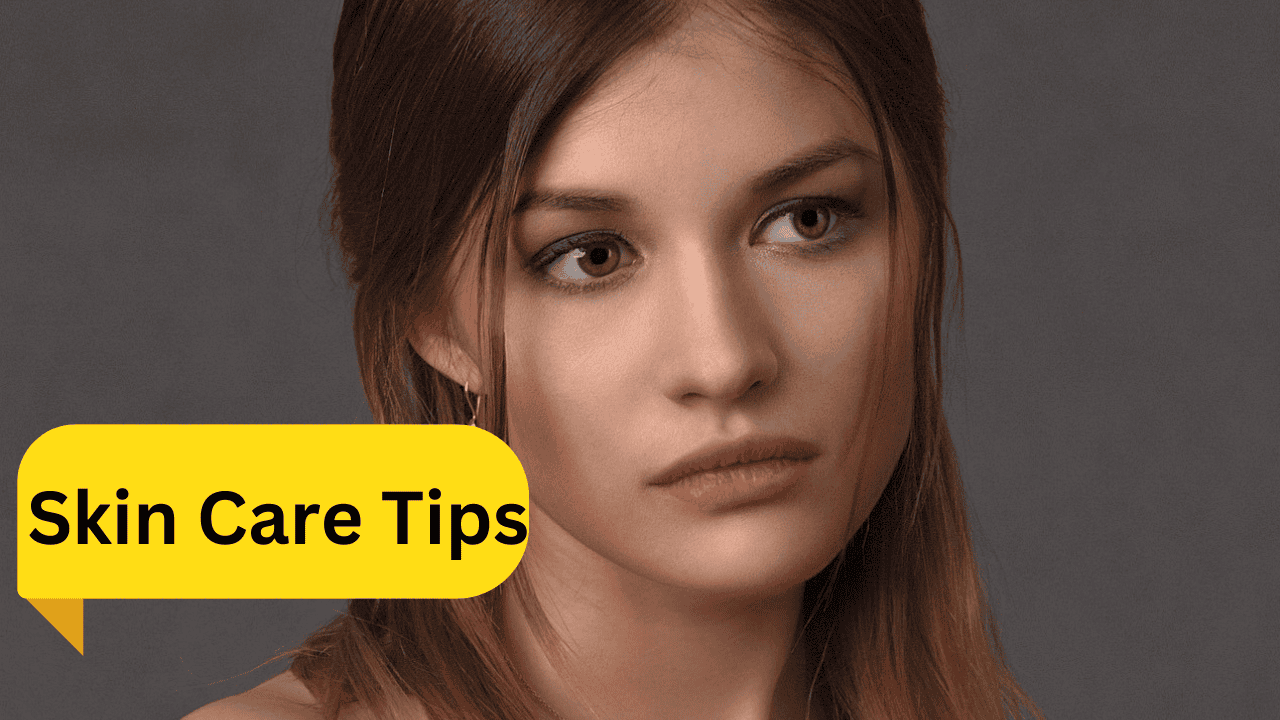 Skin Care Tips 1 1