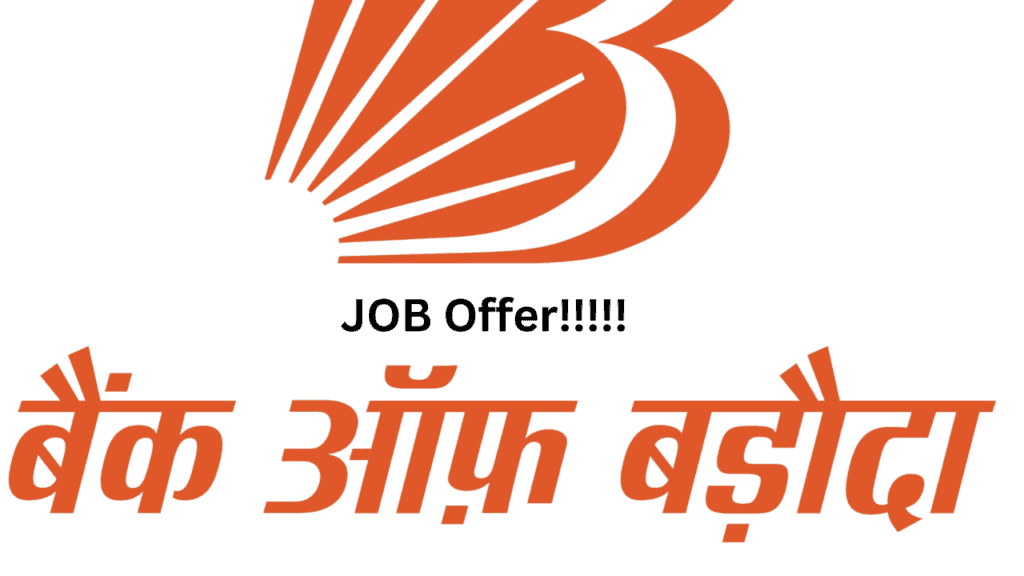 Bank Of Baroda Job Offer Bank Of Baroda Job Offer