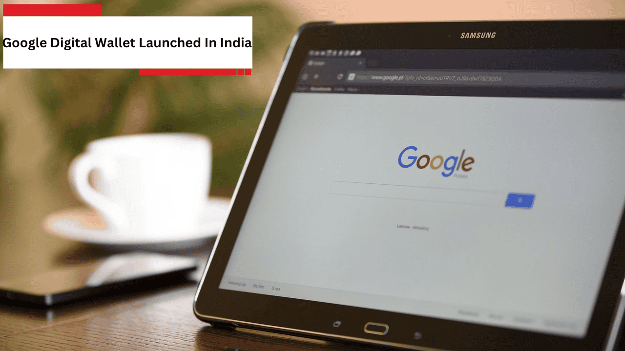 Google Digital Wallet