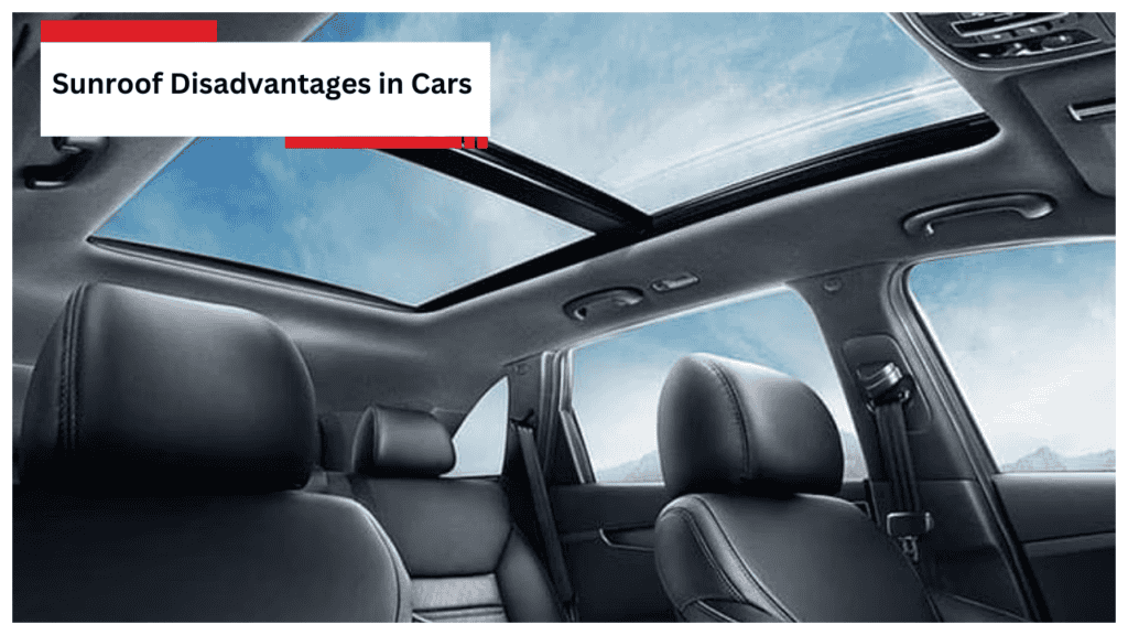 Sunroof Disadvantages In Cars A CAR WITH SUNROOF