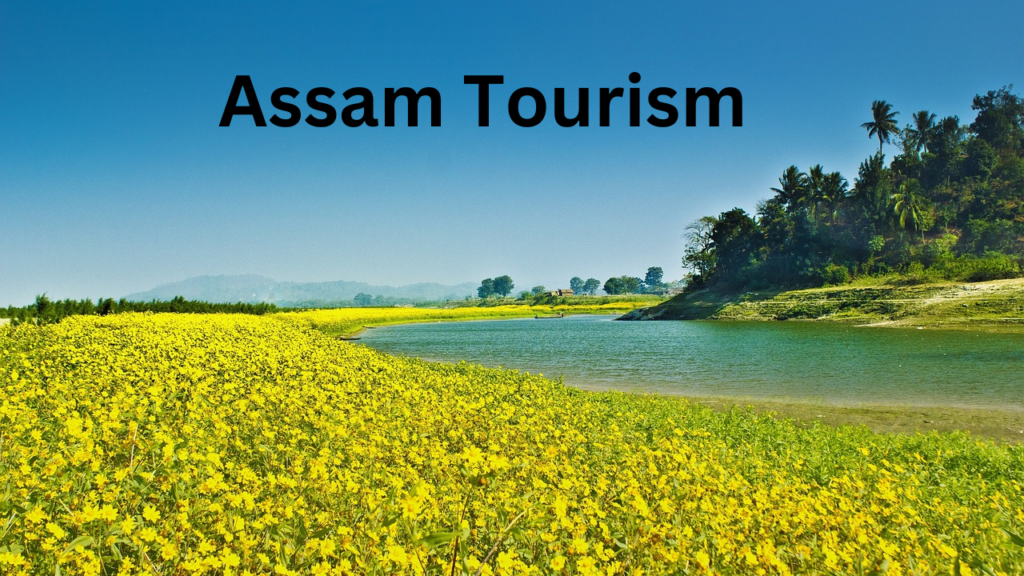 Assam Tourism
