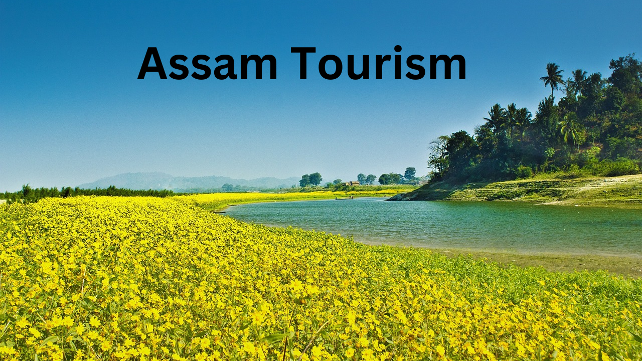 Assam Tourism