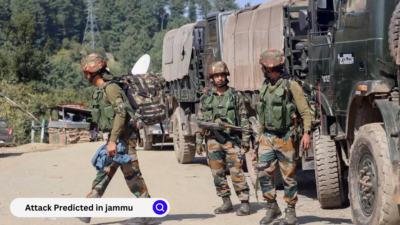 Attack Predicted in jammu