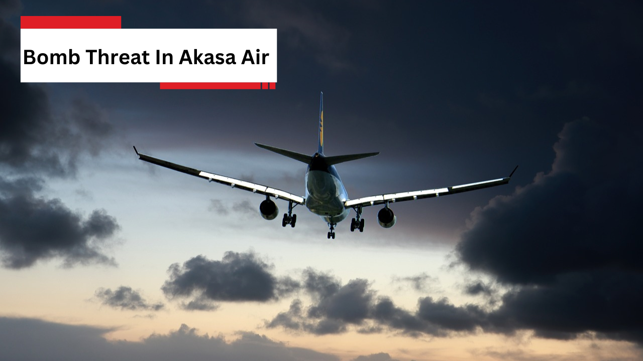 Bomb Threat In Akasa Air