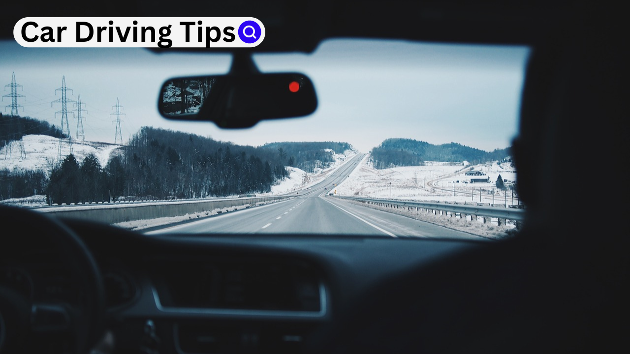 Car Driving Tips