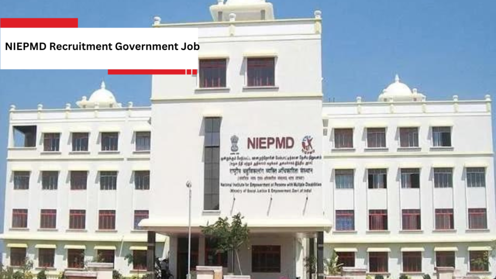 NIEPMD Recruitment 2024 NIEPMD Recruitment 2024