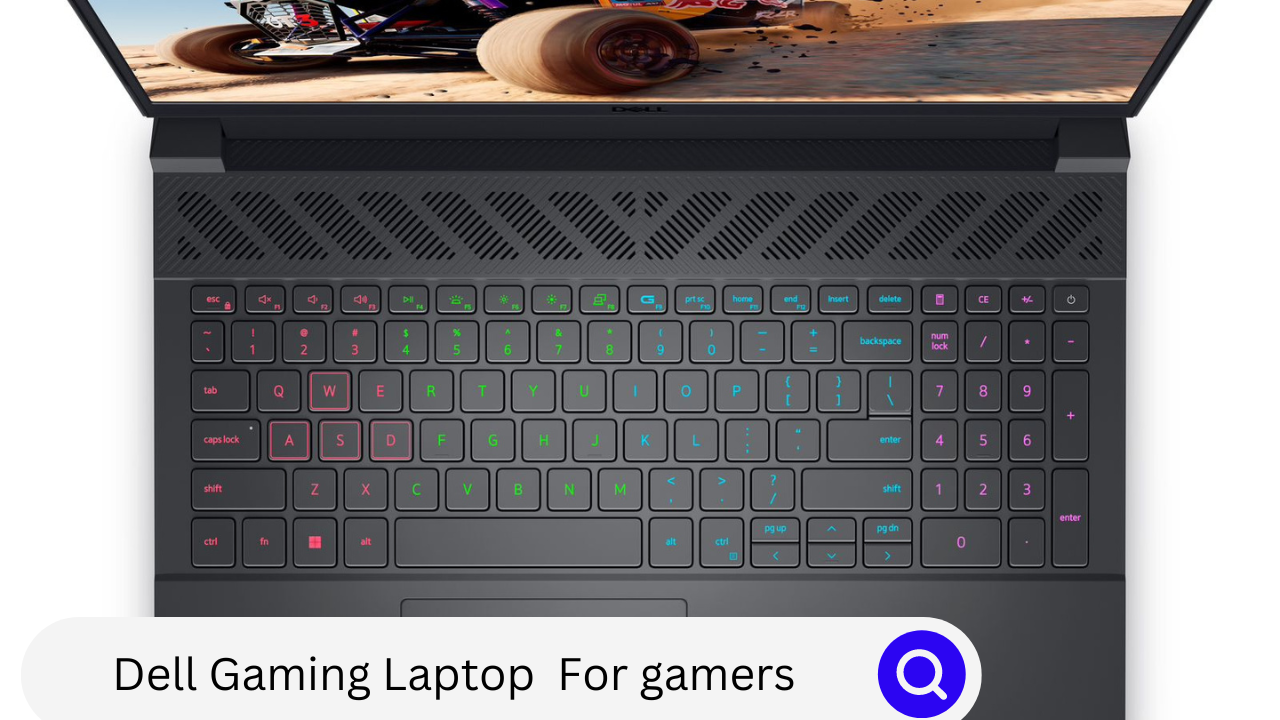 Dell Gaming Laptop For gamers