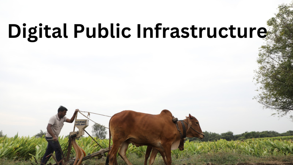 Digital Public Infrastuucture Digital Public Infrastuucture