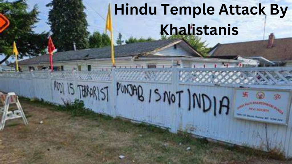 Hindu Temple Attack By Khalistanis Hindu Temple Attack By Khalistanis