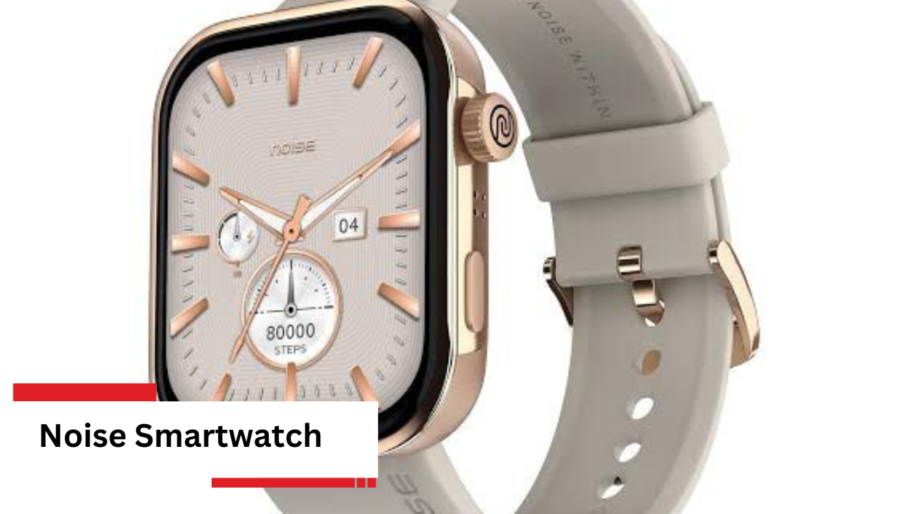 Noise Smartwatch