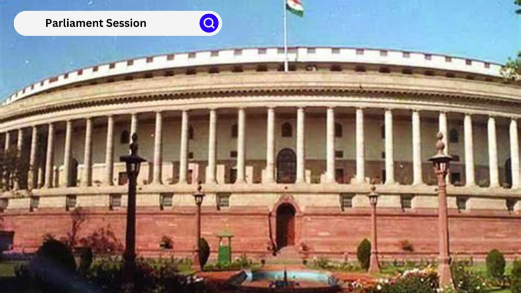 Parliament Session
