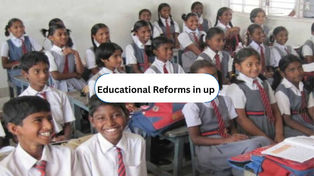 Reforms in Educational Sector Reforms in Educational Sector