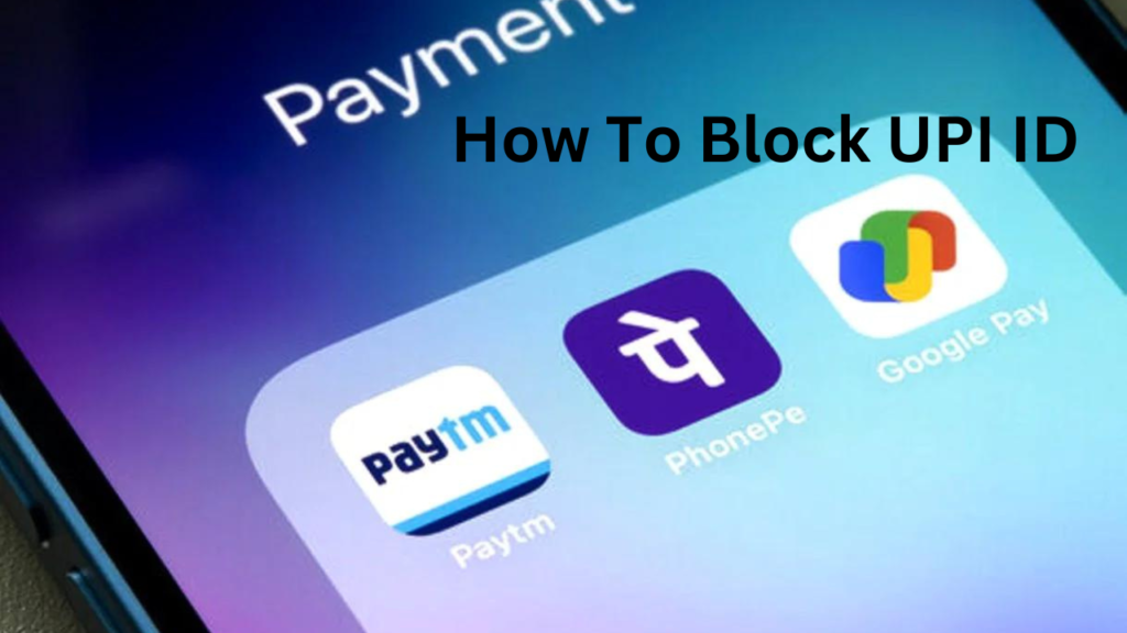 UPI ID BLOCK 1 UPI ID BLOCK 1