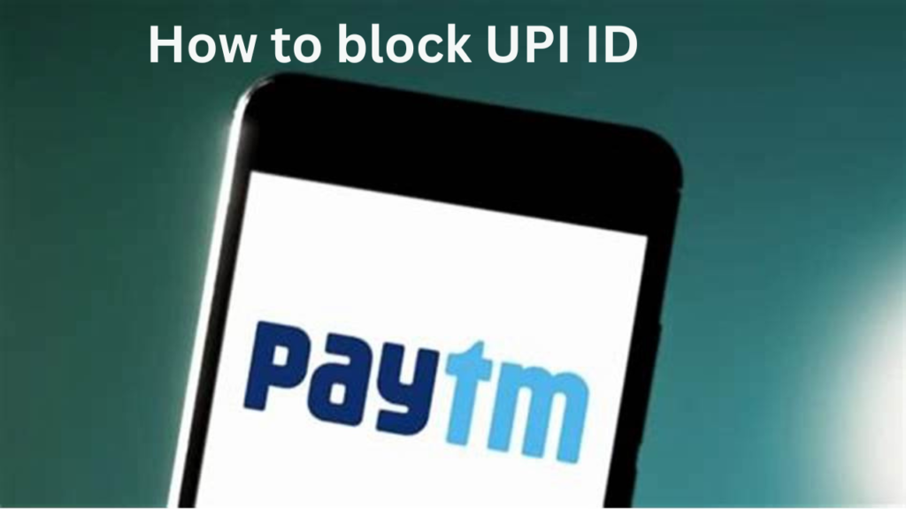 UPI ID BLOCK UPI ID BLOCK
