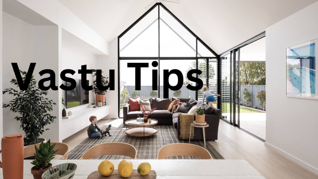 vastu tips vastu tips