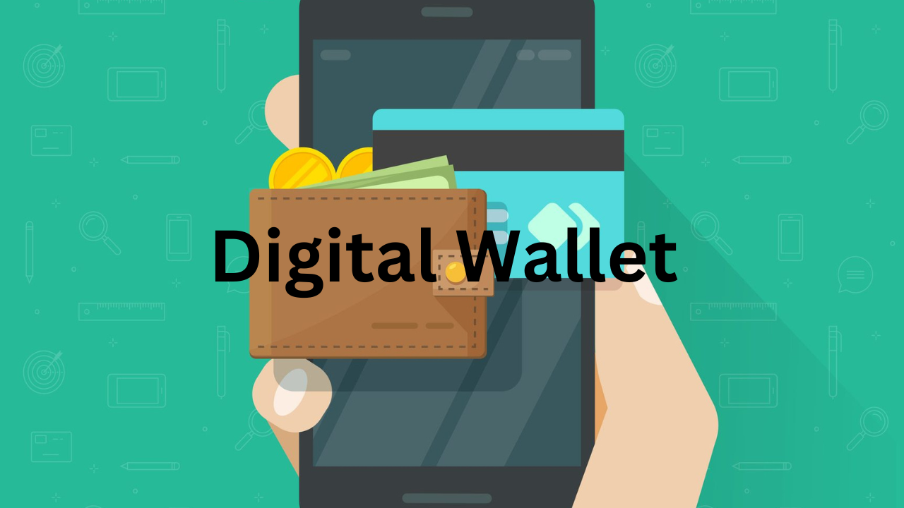 Digital Wallet