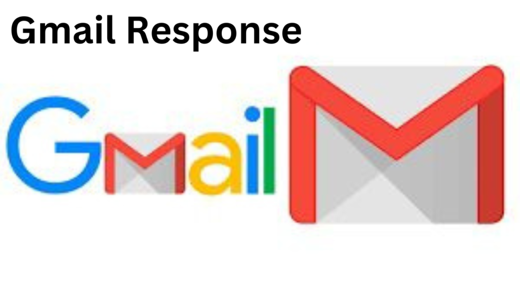Gmail Response 2 Gmail Response 2