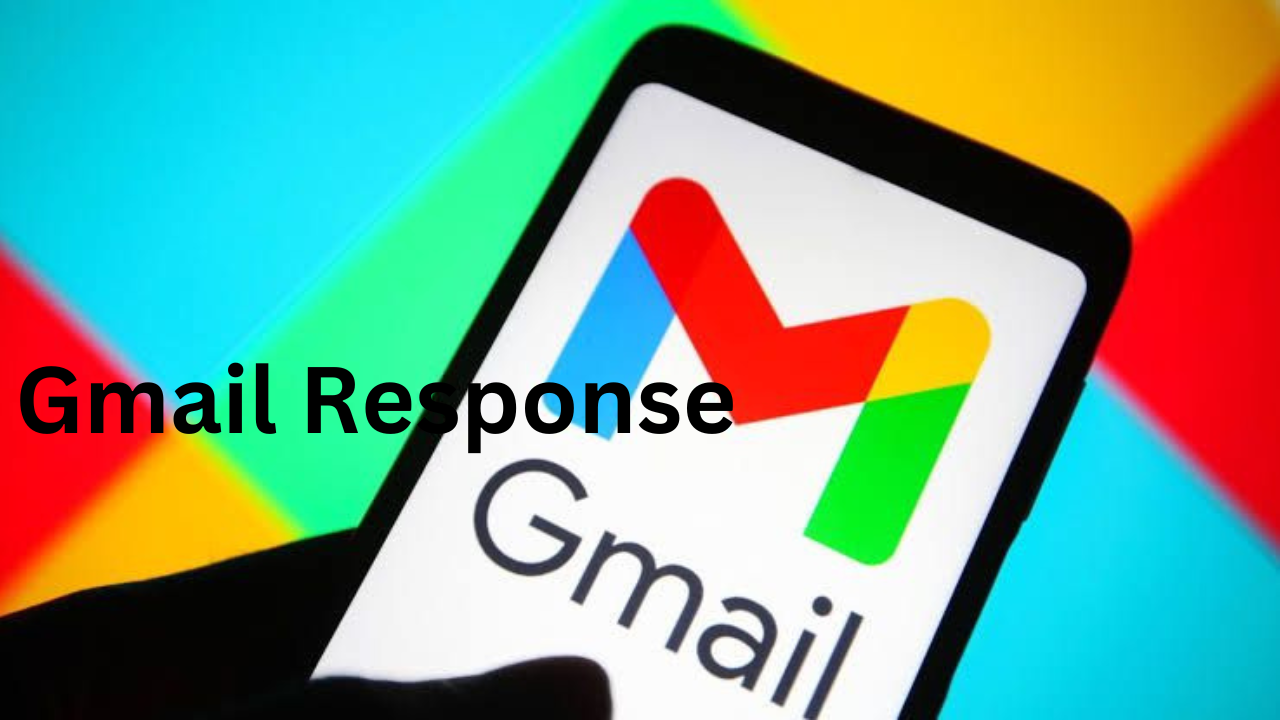 Gmail Response