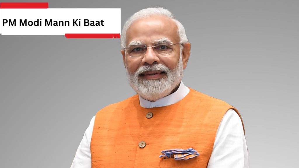 Mann Ki baat Mann Ki baat