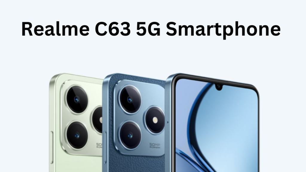 Realme C63 5G Phone 1 Realme C63 5G Phone 1