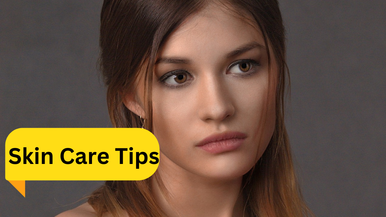 Skin Care Tips 1