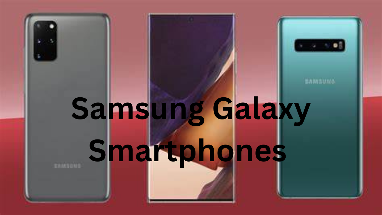 Smasung Galaxy Smartphones