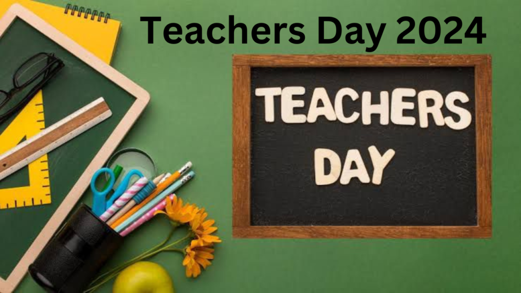 Teachers Day 2024 Teachers Day 2024